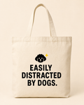 Easily Distracted by Dogs. Tote Bag natural canvas tote with one-color black dog design