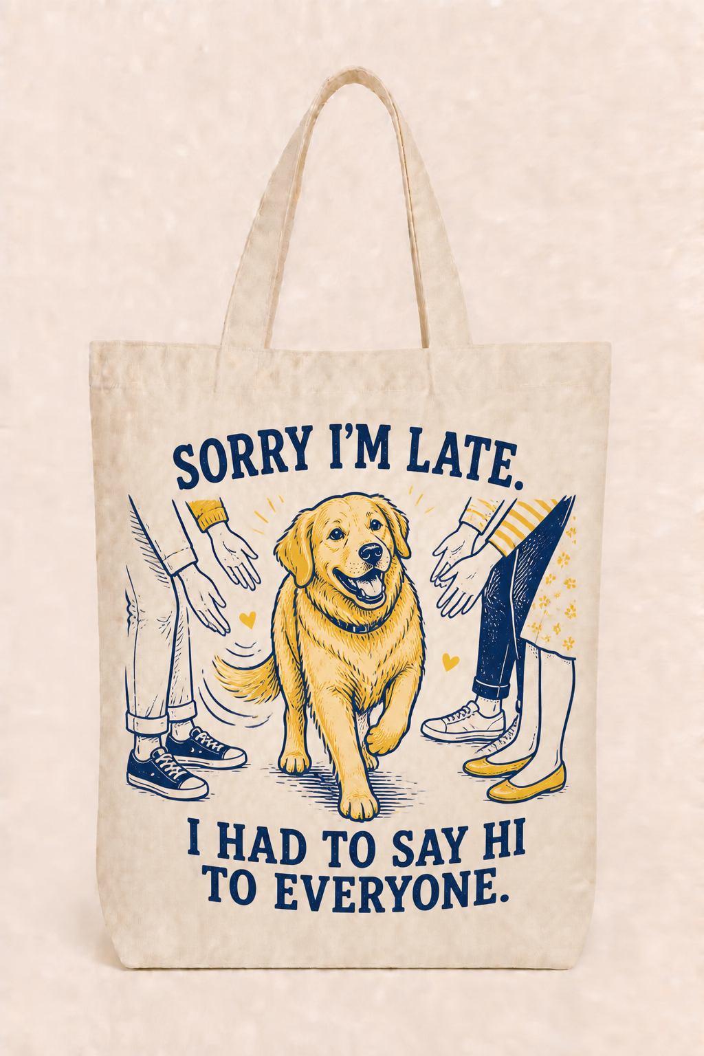 Natural canvas tote with navy and golden yellow Golden Retriever Sorry I’m Late I Had to Say Hi to Everyone design